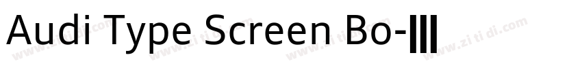 Audi Type Screen Bo字体转换 Audi Type Screen Bo字体转换